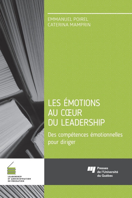 Couverture ebook de Les émotions au coeur du leadership, de Caterina Mamprin, Emmanuel Poirel