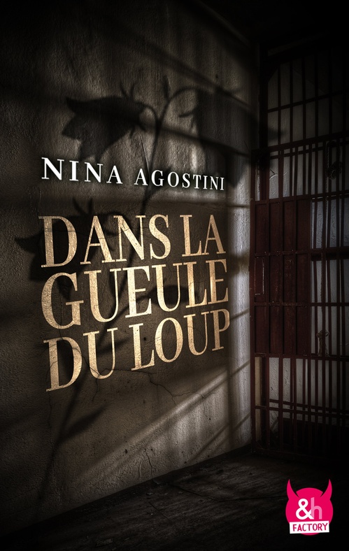 Couverture ebook de Dans la gueule du loup, de Nina Agostini