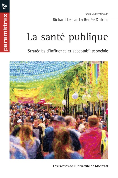 ebook cover of La santé publique, by Collectif, Renée Dufour, Richard Lessard