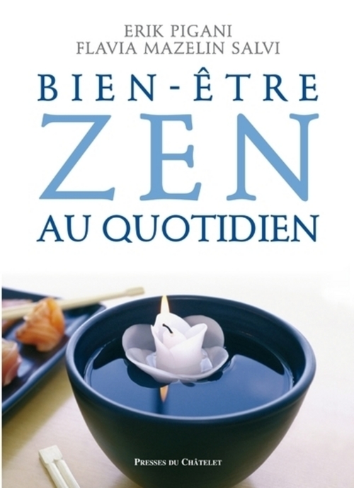 Couverture ebook de Bien-être Zen au quotidien, de Flavia Mazelin Salvi, Erik Pigani