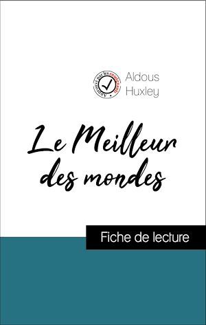 ebook cover of Analyse de l'oeuvre : Le Meilleur des mondes (résumé et fiche de lecture plébiscités par les enseignants sur fichedelecture.fr), by Aldous Huxley
