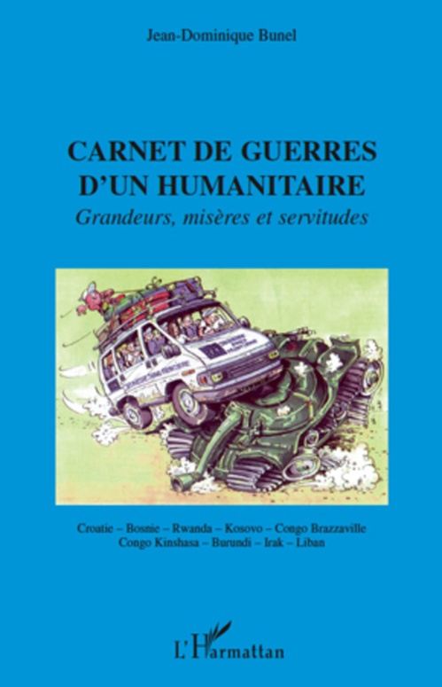 ebook cover of Carnet de guerres d'un humanitaire, by Jean-dominique Bunel