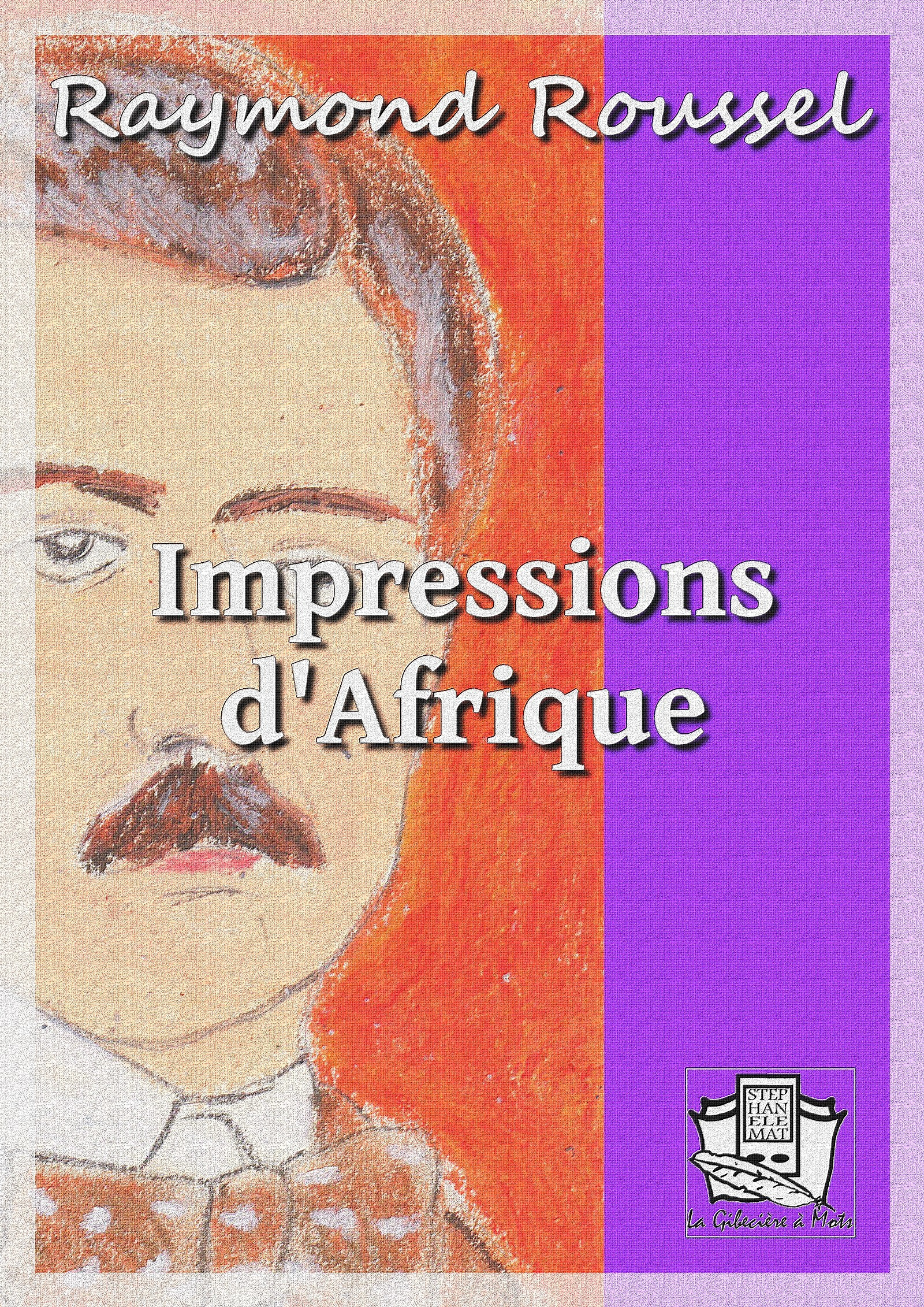 Couverture ebook de Impressions d'Afrique, de Raymond Roussel