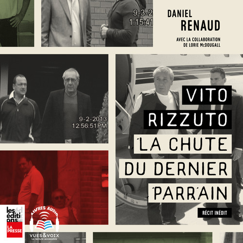 Couverture audiobook de Vito Rizzuto - la chute du dernier parrain, de Daniel Renaud