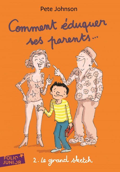 Couverture ebook de Comment éduquer ses parents... (Tome 2) - Le grand sketch, de Pete Johnson