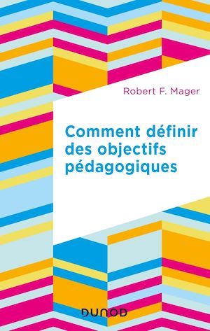 Couverture ebook de Comment définir des objectifs pédagogiques, de Robert f. Mager
