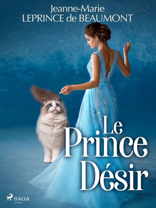 Couverture ebook de Le Prince Désir, de Madame Leprince de Beaumont
