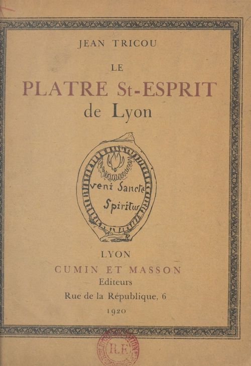 Couverture ebook de Le plâtre St-Esprit de Lyon, de Jean Tricou