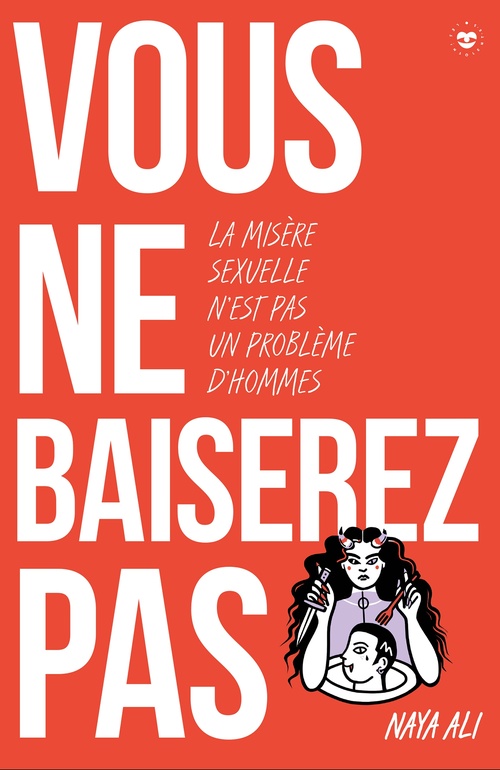 Couverture ebook de Vous ne baiserez pas !, de Naya Ali