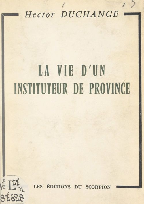 Couverture ebook de La vie d'un instituteur de province, de Hector Duchange
