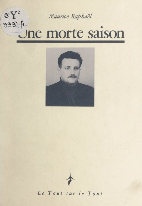 ebook cover of Une morte saison, by Maurice Raphael