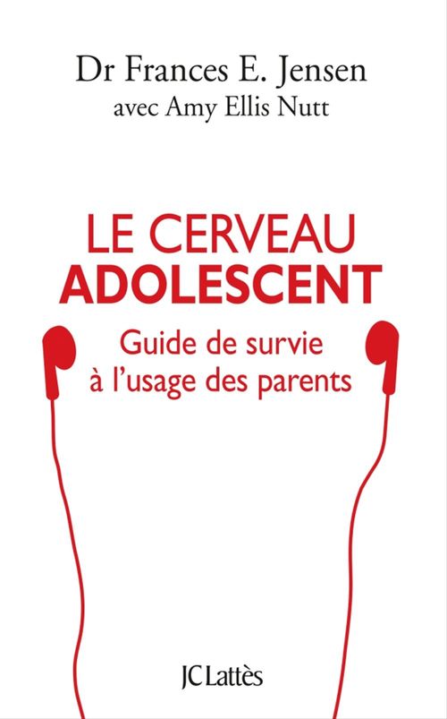 ebook cover of Le cerveau adolescent, by Amy Ellis nutt, Frances e. Jensen