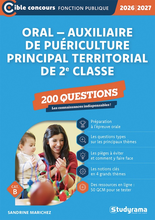 ebook cover of Oral - Auxiliaire de puériculture principal territorial de 2e classe : 200 questions - Catégorie B - Concours 2026-2027, by Sandrine Marichez