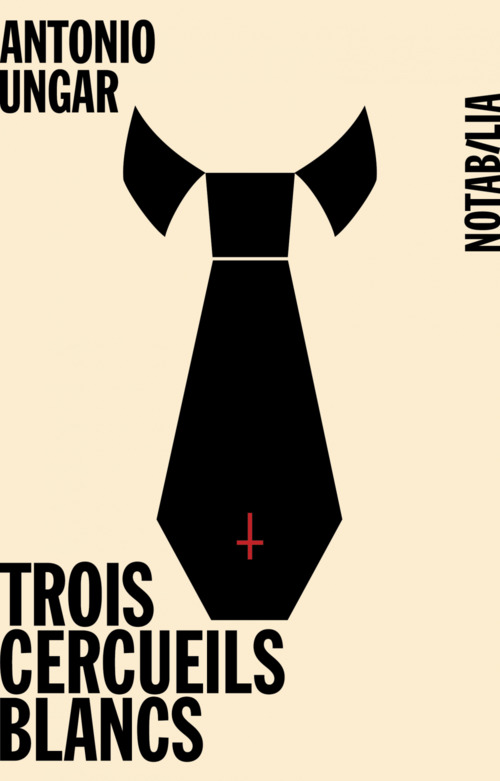 ebook cover of Trois cercueils blancs, by Antonio Ungar