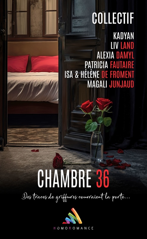 Couverture ebook de Chambre 36, de Alexia Damyl, Collectif, Helene De Froment, Isa De Froment, Kadyan, Liv Land, Magali Junjaud, Patricia Fautaire