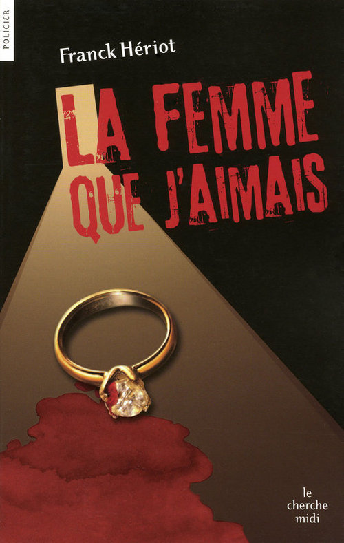 ebook cover of La femme que j'aimais, by Franck Hériot