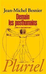 ebook cover of Demain les posthumains, by Jean-Michel Besnier