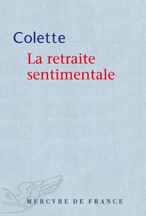 Couverture ebook de La retraite sentimentale, de Colette