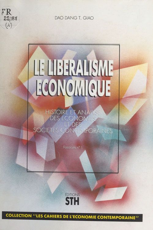 ebook cover of Le Libéralisme économique : Histoire et analyse des économies et des sociétés contemporaines, by Trong Giao Dao Dang