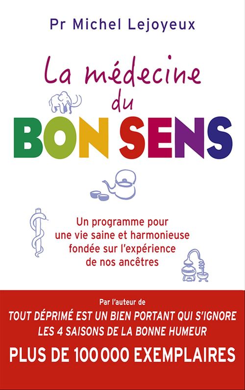 ebook cover of La médecine du bon sens, by Pr Michel Lejoyeux