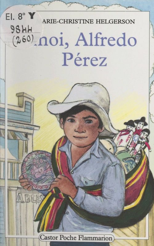 ebook cover of Moi, Alfredo Pérez, by Marie-Christine Helgerson