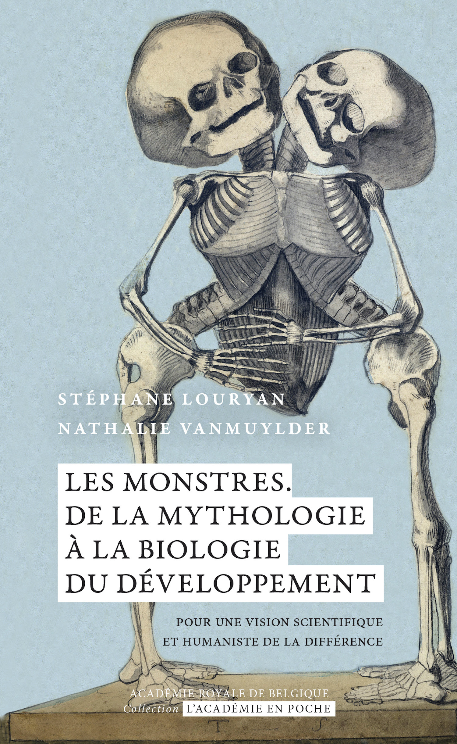 ebook cover of Les monstres : de la mythologie à la biologie du développement, by Stéphane Louryan, Nathalie Vanmuylder