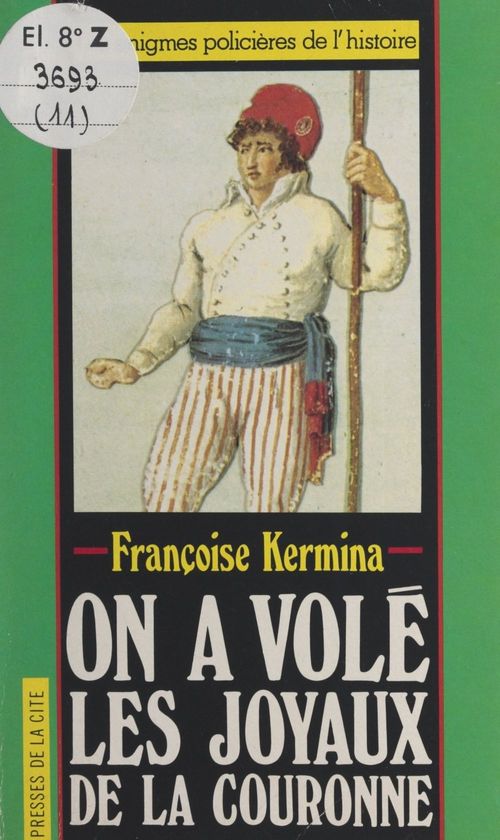 Couverture ebook de On a volé les joyaux de la couronne, de Françoise Kermina
