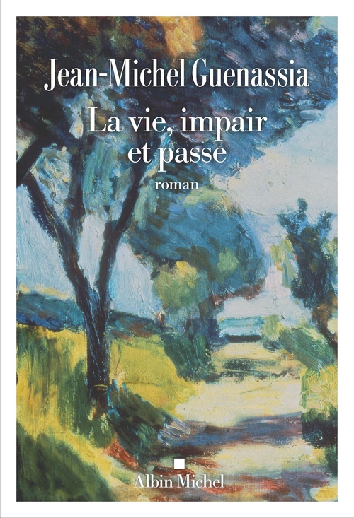 Couverture ebook de La Vie, impair et passe, de Jean-Michel Guenassia