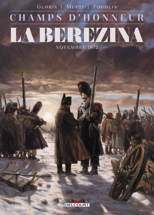 Couverture ebook de Champs d'honneur - La Bérézina - Novembre 1812, de Thierry Gloris, Andrea Mutti
