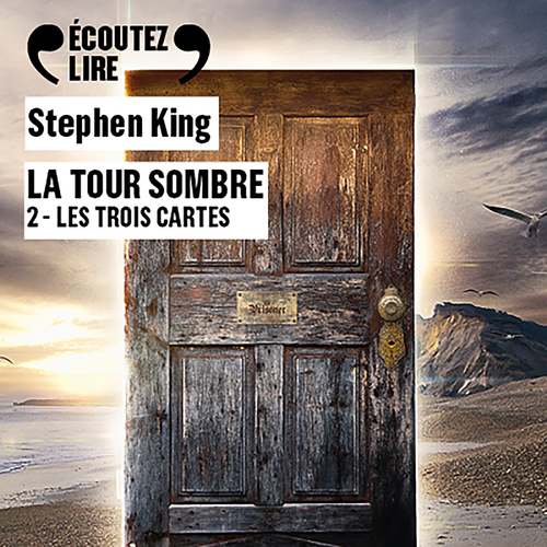 Couverture audiobook de La Tour Sombre (Tome 2) - Les trois cartes, de Stephen King