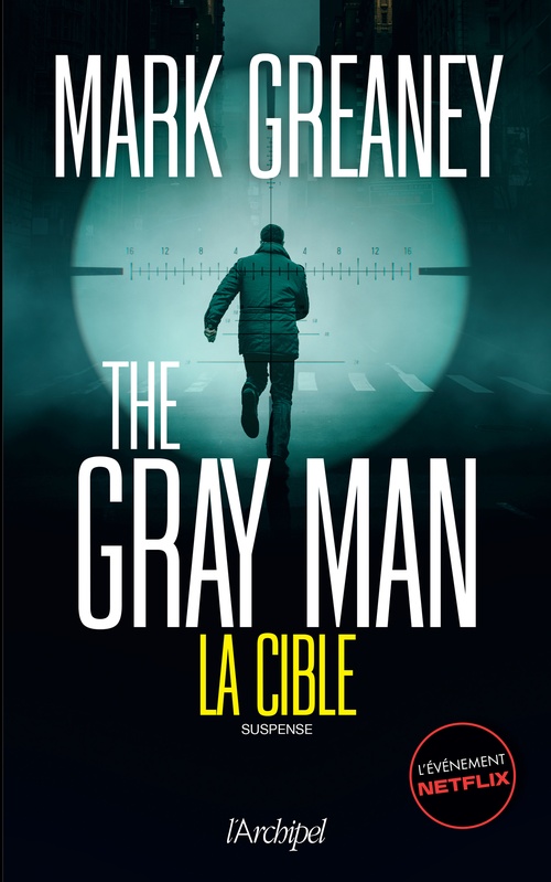 ebook cover of The Gray Man - Tome 2 La Cible, by Mark Greaney