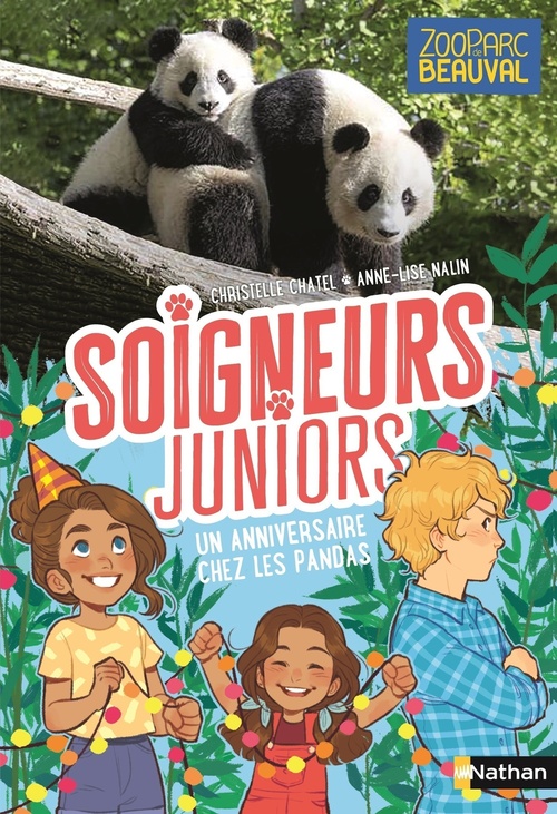 ebook cover of Soigneurs juniors - tome 1 Un anniversaire chez les pandas, by Christelle Chatel