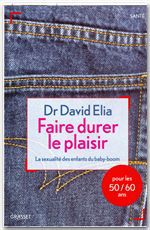 Couverture ebook de Faire durer le plaisir, de David Élia