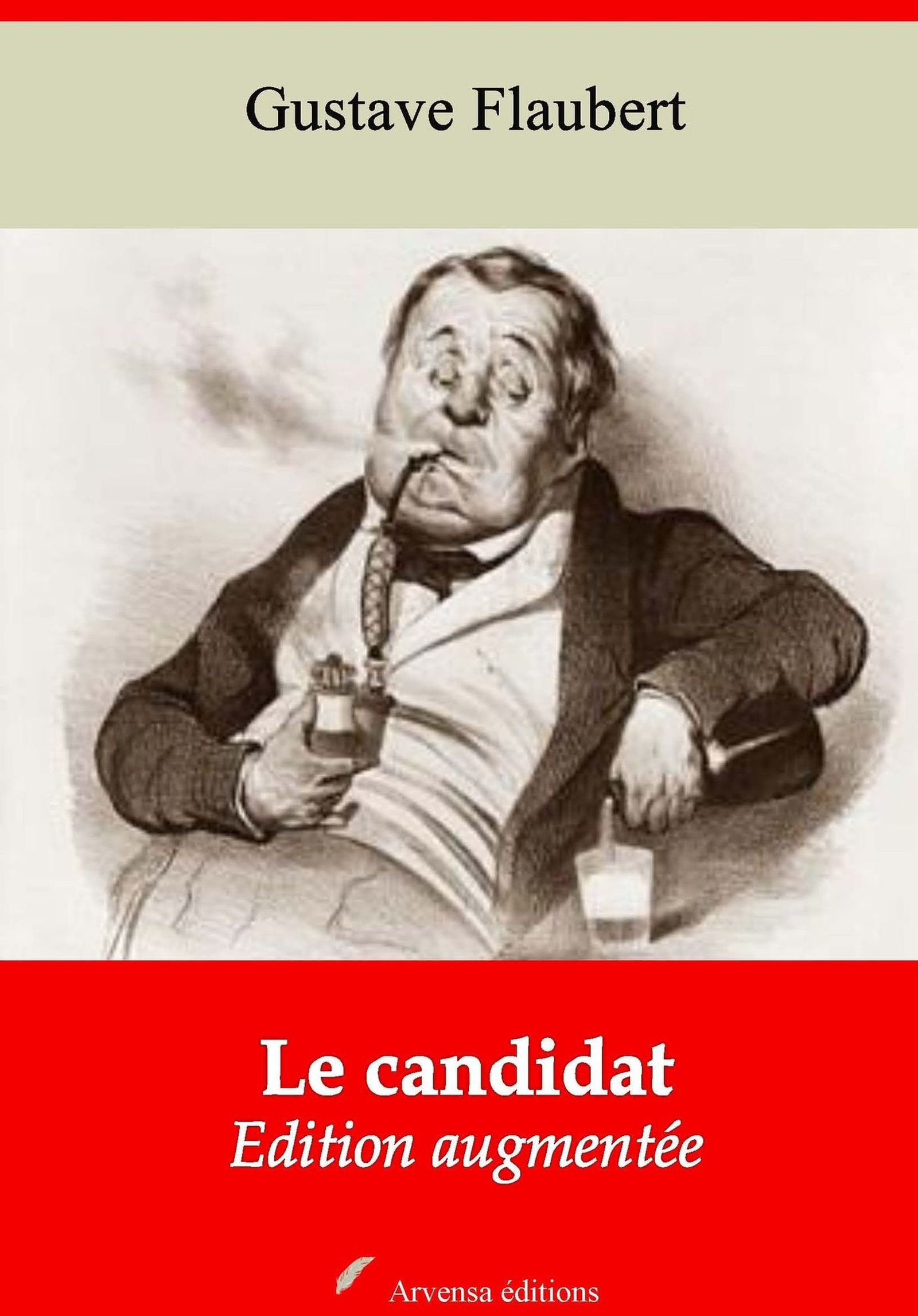Couverture ebook de Le Candidat - suivi d'annexes, de Gustave Flaubert