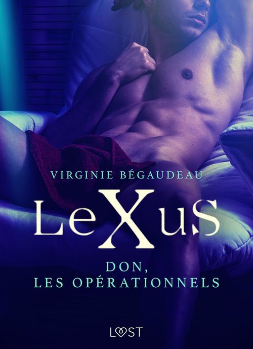 ebook cover of LeXuS : Don, les Opérationnels - Une dystopie érotique, by Virginie Begaudeau