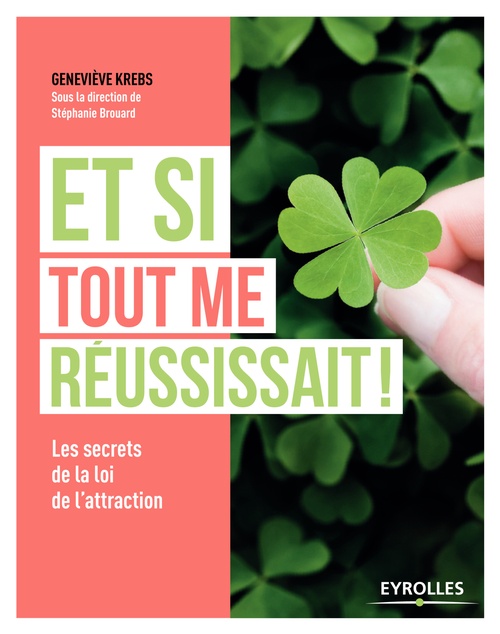 ebook cover of Et si tout me réussissait !, by Geneviève Krebs