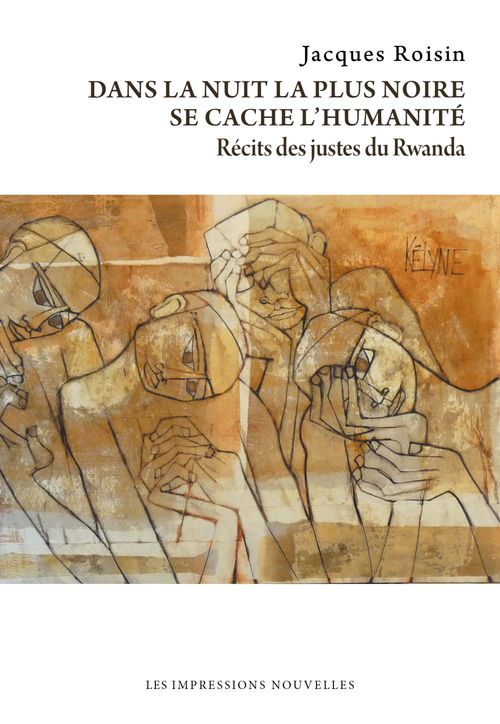 ebook cover of Dans la nuit la plus noire se cache l'humanité, by Jacques Roisin