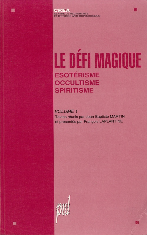 ebook cover of Le Défi magique, volume 1, by François Laplantine, Jean-Baptiste Martin