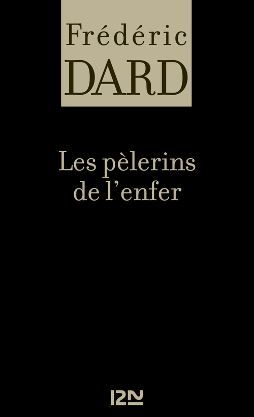 ebook cover of Les pèlerins de l'enfer, by Frédéric Dard
