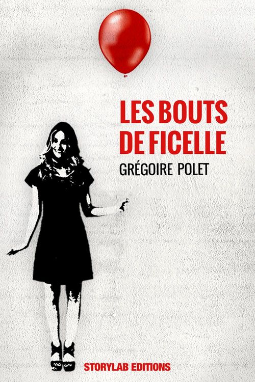Couverture ebook de Les bouts de ficelle, de Grégoire Polet
