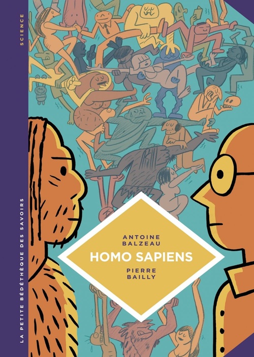 ebook cover of La petite Bédéthèque des Savoirs - Homo Sapiens, by Antoine Balzeau