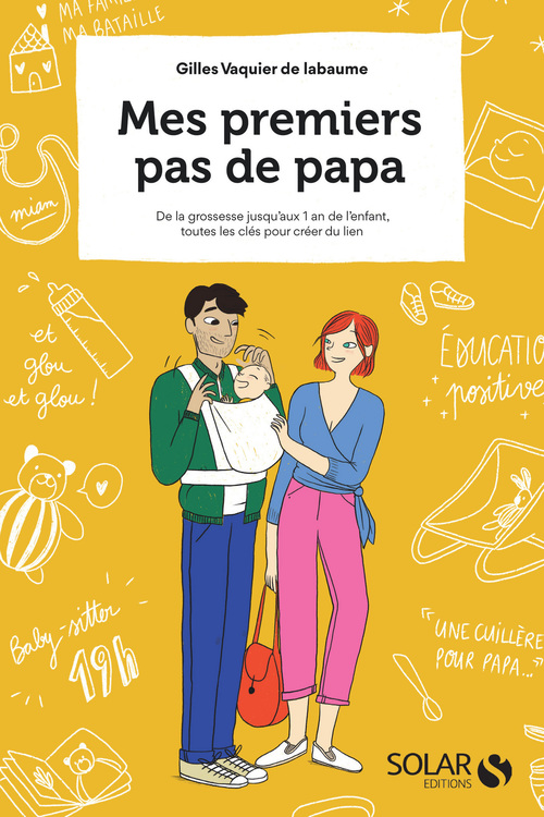 ebook cover of Mes premiers pas de papa, by Gilles Vaquier de labaume