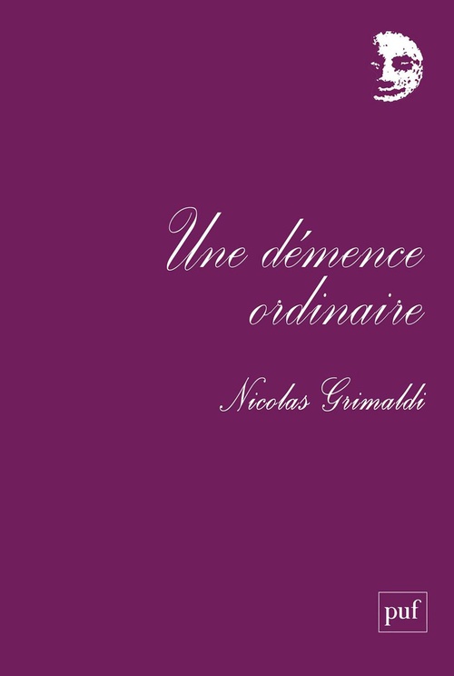 ebook cover of Une démence ordinaire, by Nicolas Grimaldi