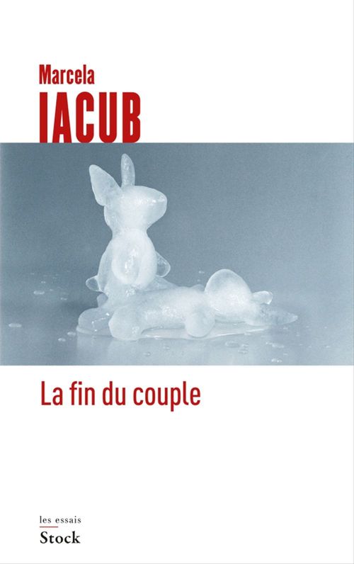 Couverture ebook de La fin du couple, de Marcela Iacub