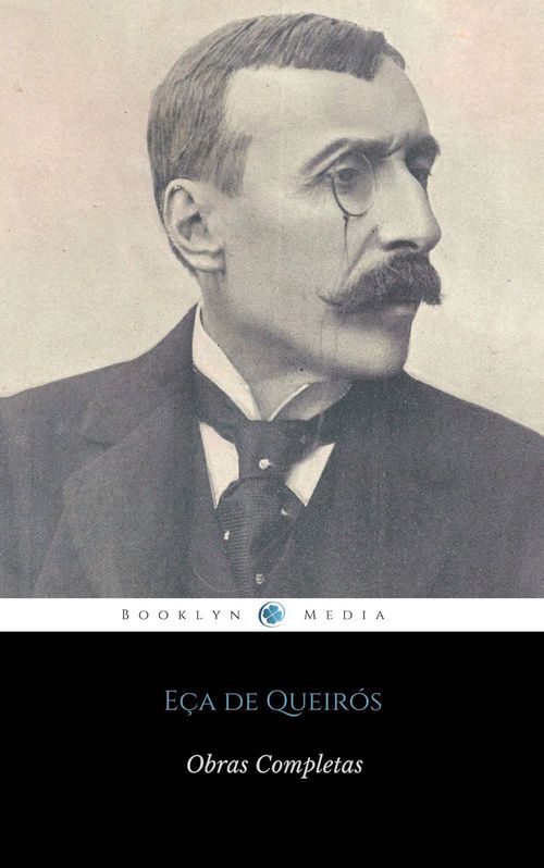ebook cover of Eça de Queirós: Obras Completas, by Eca   De Queiros