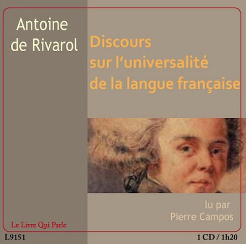 Couverture audiobook de Discours sur l'universalité de la langue française, de Antoine De Rivarol, Pierre Campos