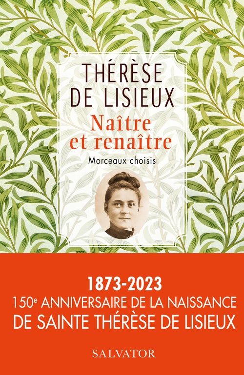 ebook cover of Naître et renaître (Morceaux choisis), by Olivier Ruffray, Thérèse de Lisieux