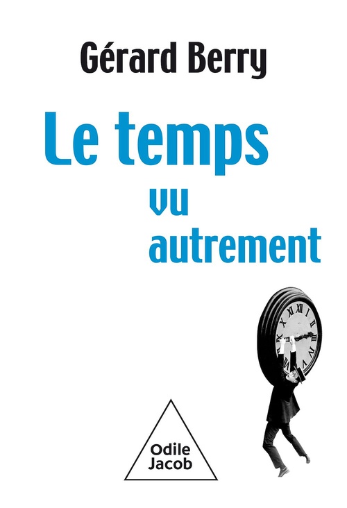 ebook cover of Le Temps vu autrement, by Gérard Berry