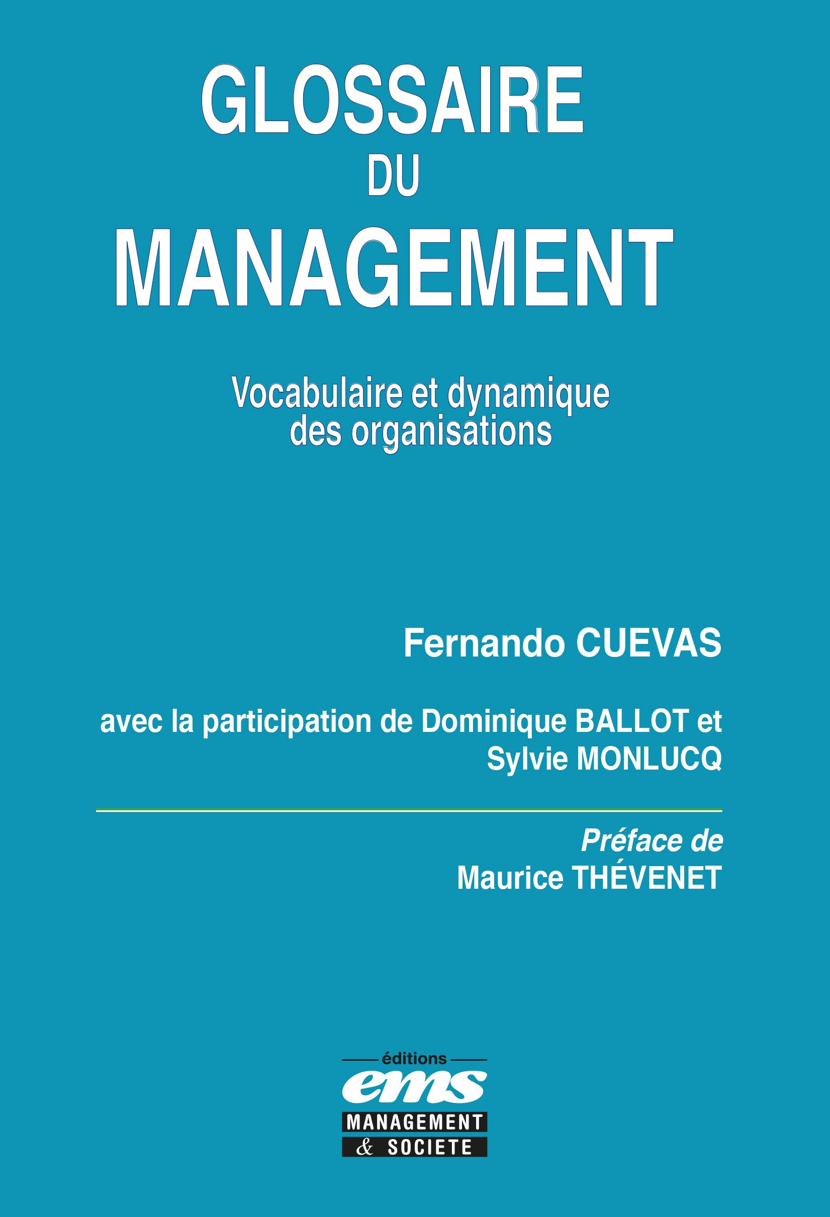 ebook cover of Glossaire du management, by Dominique Ballot, Fernando Cuevas, Sylvie Monlucq