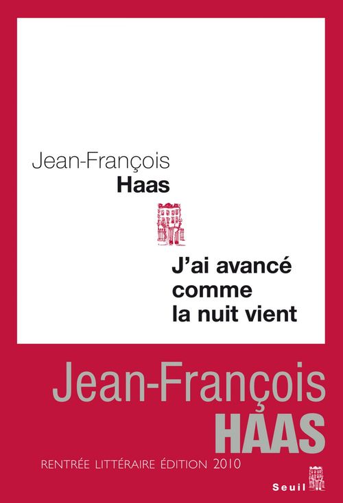 ebook cover of J'ai avancé comme la nuit vient, by Jean-François Haas